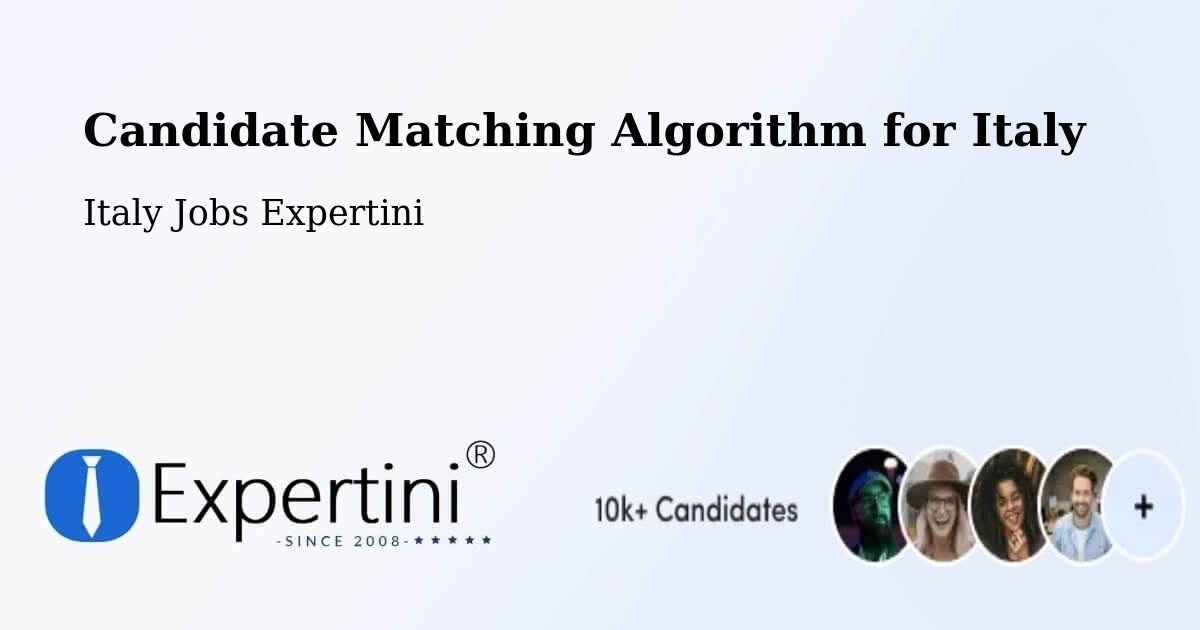 Candidate Matching Algorithm Overview – Stia - Italy Jobs Expertini