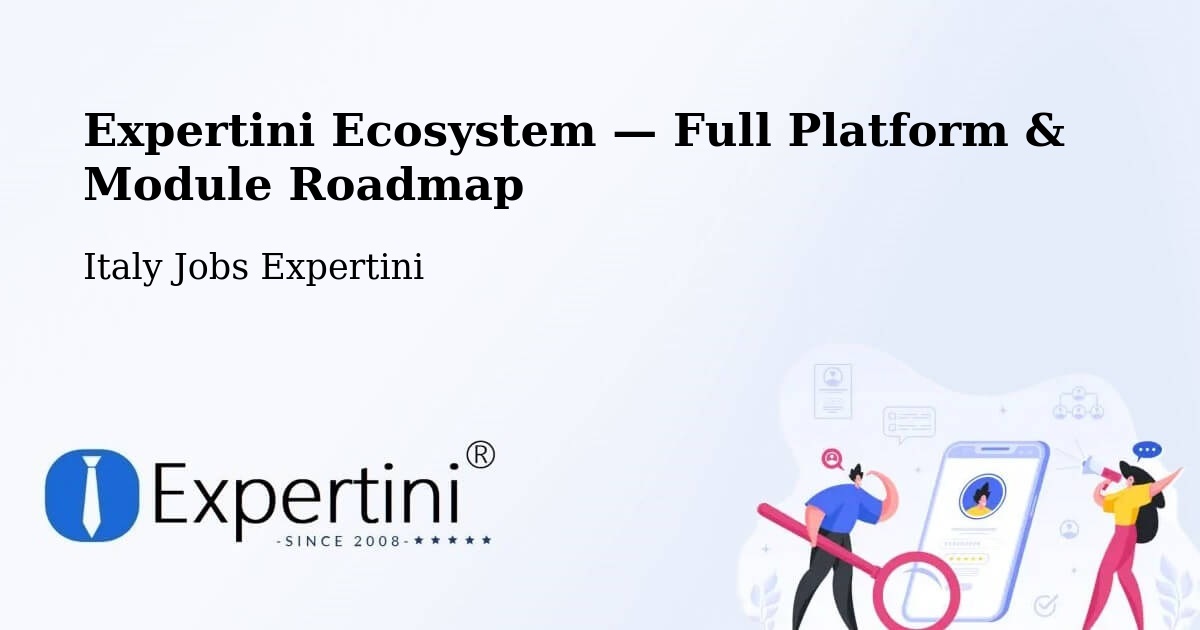 Expertini Ecosystem — Full Platform & Module Roadmap – Stia