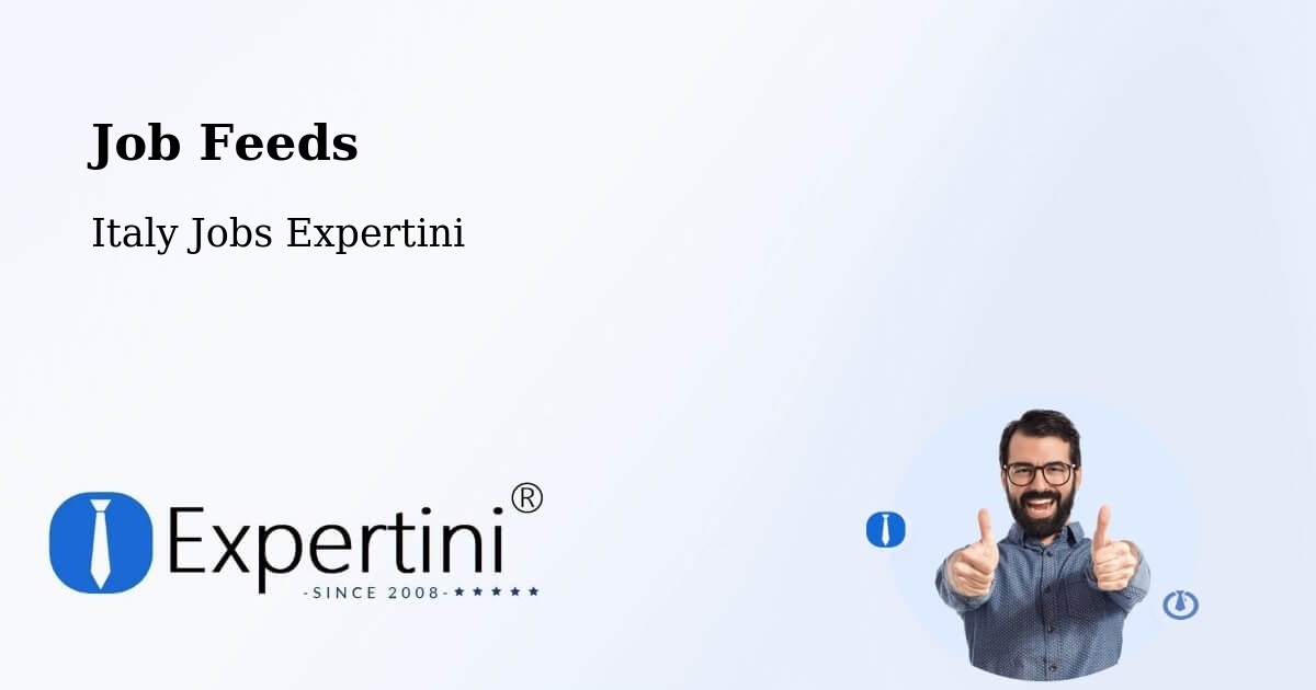 Job Listings Feed – Stia - Italy Jobs Expertini