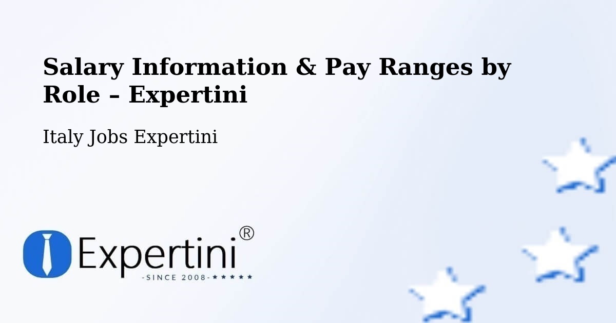 Salary Information & Pay Ranges – Stia - Stia, Italy Jobs Expertini